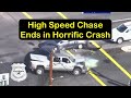 LA Police High Speed Chase Ends in Horrific Crash