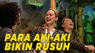 Emang trio aki-aki dimanapun bikin rusuh | EXTRAVAGANZA