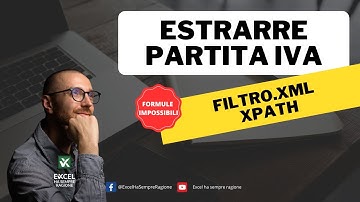 ESTRARRE LA PARTITA IVA DA UN TESTO CON EXCEL | FILTRO XML E XPATH