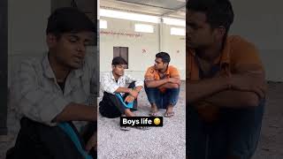 Boys life 😓 #mrdadaji