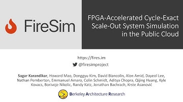 FireSim - ISCA 2018 Lightning Talk