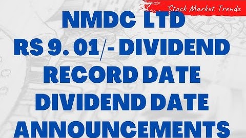 NMDC DIVIDEND | NMDC share dividend Announcements | NMDC LIMITED | NMDC | NMDC INTERIM DIVIDEND