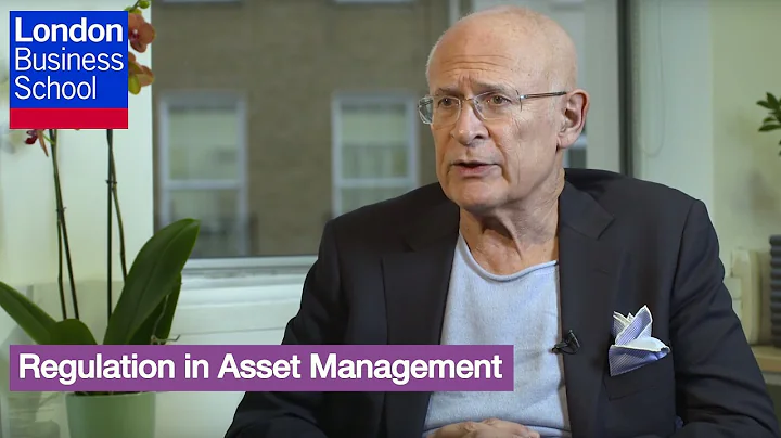 Regulation in Asset Management | London Business School