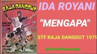IDA ROYANI ~ MENGAPA ( STF RAJA DANGDUT 1979 )