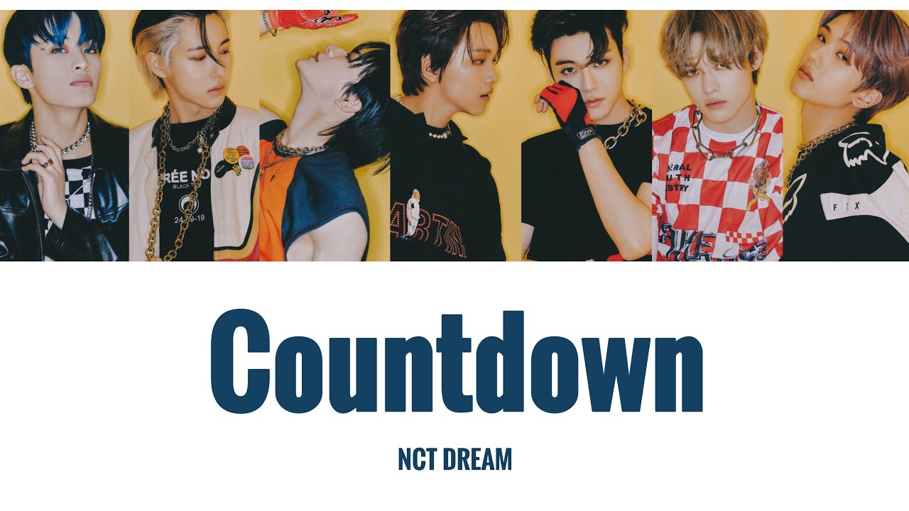 【和訳/カナルビ】Countdown (3, 2, 1) - NCT DREAM