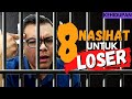 8 Nasihat untuk Loser [Kehidupan] Mulakan balik hidup