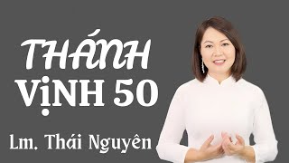 Thánh Vịnh 50 - Đáp Ca Thứ Tư Lễ Tro | Lm. Thái Nguyên | Thanh Vân #dapca #thanhca #letro