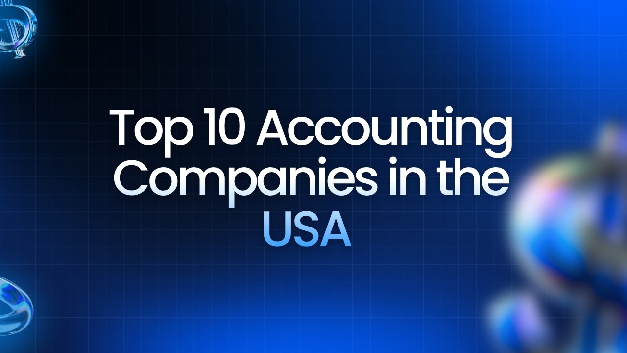 Top 10 Accounting Companies in the USA (2026 Guide) - YouTube