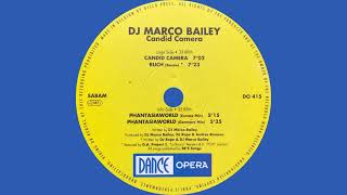 DJ Marco Bailey – Phantasiaworld (Germany Mix).
