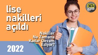 Lise Nakilleri Açıldı Mı 2022