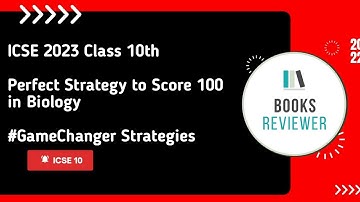 Perfect Strategy to Score 100 in Biology Class 10th ICSE 2023 | Important topics class 10th ICSE