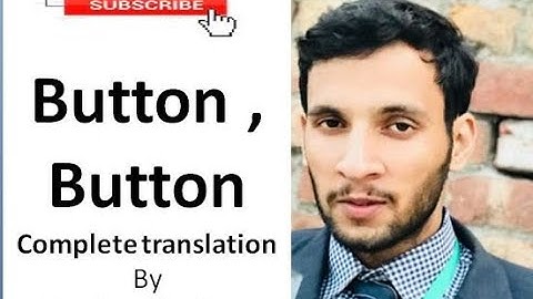 Button Button 1st year English Unit No 1 Complete Translation By Zeeshan Shafique