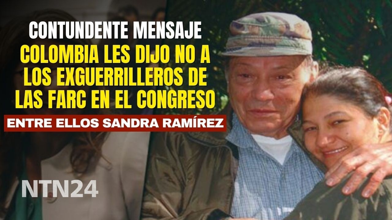 Colombia dijo no a exguerrilleros de las Farc en el Congreso: entre los rechazados, 'Sandra Ramírez'
