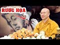 RƯỚC HỌA Vào Thân Vì Xăm Hình Phật Vào Thân, Ai Đã Phạm Phải Thì...- Thầy Thích Trúc Thái Minh