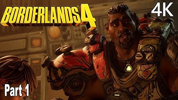 Borderlands 4 Gameplay Walkthrough Part 1 4K
