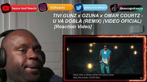TIVI GUNZ x OZUNA x OMAR COURTZ - TU VA DOBLA (REMIX) (VIDEO OFICIAL)| REACTION