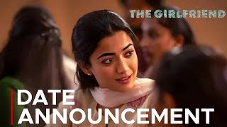The Girlfriend | Date Announcement | Rashmika Mandanna | What's On Netflix Tamil 