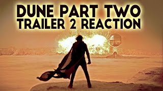 DUNE: Part Two TRAILER 2 Reaction / First Impressions