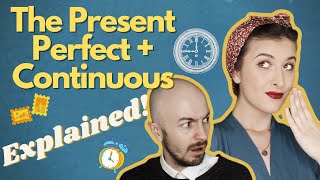 The Present Perfect (+ Continuous) Tense Made Easy!