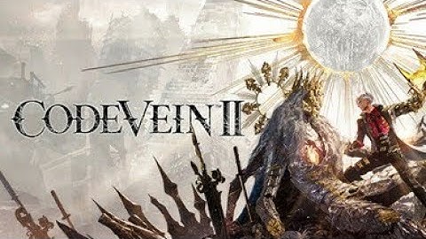 CODE VEIN II - Official Reveal Trailer | 4K UHD | PS5, Xbox Series X, PC