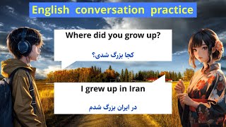 تمرین مکالمه انگلیسی برای مبتدیان|تمرین روزانه مکالمه انگلیسی|بدون نیاز به کلاس رفتن مکالمه کن