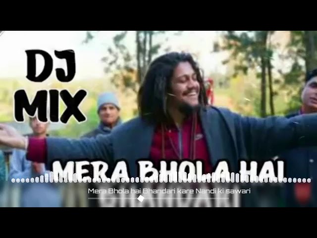 Remix mera bhola hai bhandari dj remix tik tok special mix dj vishal kolsiya 2020 spacel song class=