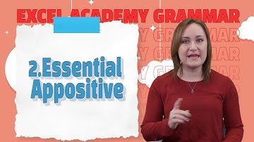2.Essential Appositive | 2-part video