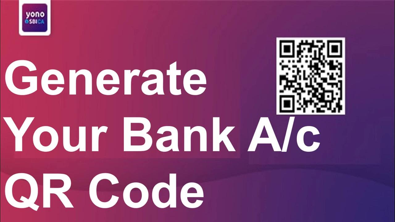 Generate QR Code Of Your Bank Account By Yono Sbi Net Bancking