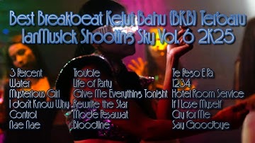 Best Breakbeat Kejut Bahu (BKB) Terbaru // IanMusick Shooting Sky Vol. 6 2K25