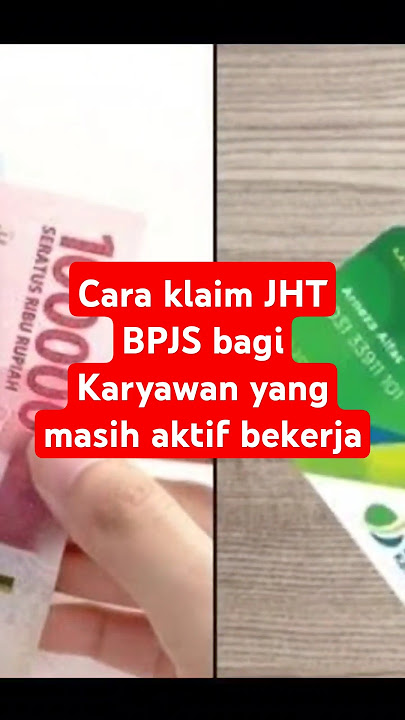 Cara klaim JHT BPJS Ketenagakerjaan bagi karyawan yang  masih aktif bekerja#shorts