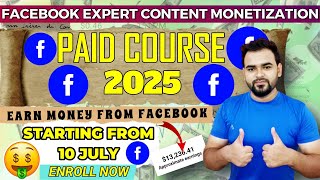 Good News😍| Finally July Batch Launch Facebook Expert Content Monetization Paid Course | Enroll Now
