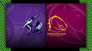 Nrl Highlights  2025 Nrl Extended Match Highlights  Storm V Broncos  Round 23