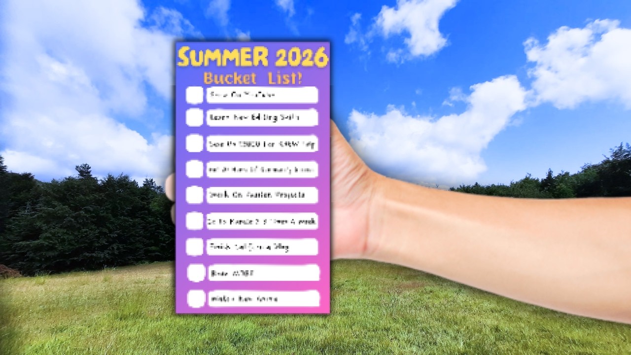 my summer bucket list 2026