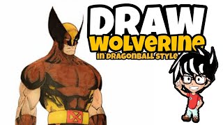 DRAW WOLVERINE (X-MEN) IN DRAGON BALL STYLE - AUTODESK SKETCHBOOK #22