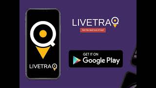 LIVETRAQ 1.5.0 Android App Demo By- Kiran Godbole (Team LivetraQ) screenshot 2
