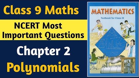 NCERT Class 9 Maths Most Important Question | Class 9 Chapter 2 Polynomials Important Questions