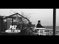 Poz  amour  ivresse clip officiel