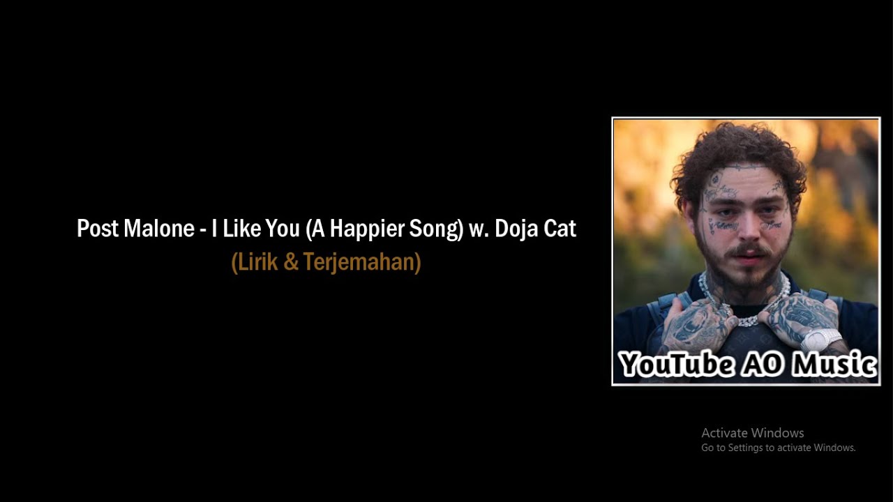 Post Malone - I Like You (A Happier Song) w. Doja Cat Post Malone - I Like You (A Happier Song) w. Doja Cat