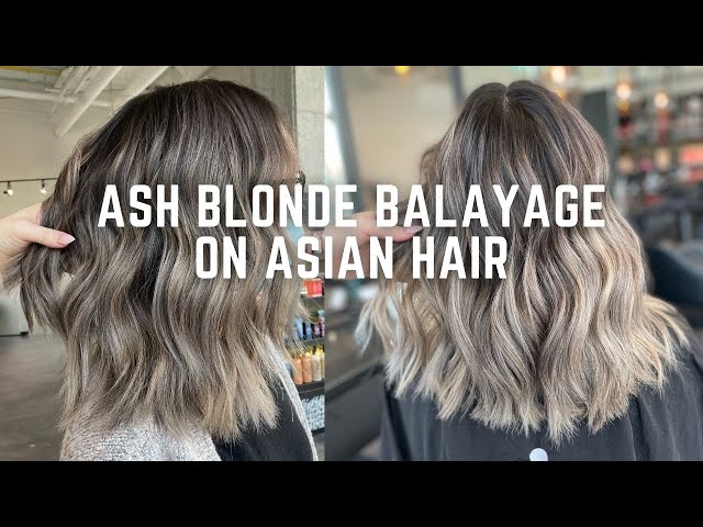 How To Get Ash Blonde Balayage On Asian Hair Tutorial - Step By Step  Formulas And Hacks - Youtube