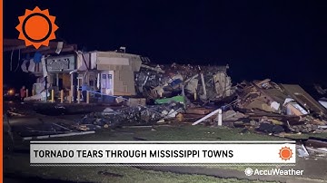 Destructive tornado tears through Mississippi towns | AccuWeather