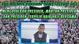 Ide Menyejukkan Dari Uah Mengusulkan Presiden, Mantan Presiden Dan Presiden Terpilih Berhaji Bersama