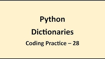 Coding Practice 28 || Dictionaries || Python || NxtWave || CCBP