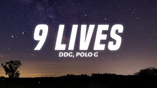 DDG - 9 Lives (Lyrics) ft. Polo G, NLE Choppa