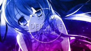 Kyo - Dernière danse (Nightcore) 🎧
