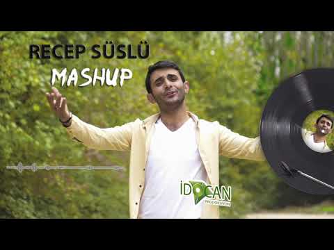 RECEP SÜSLÜ - MASHUP - 2020 YENİ