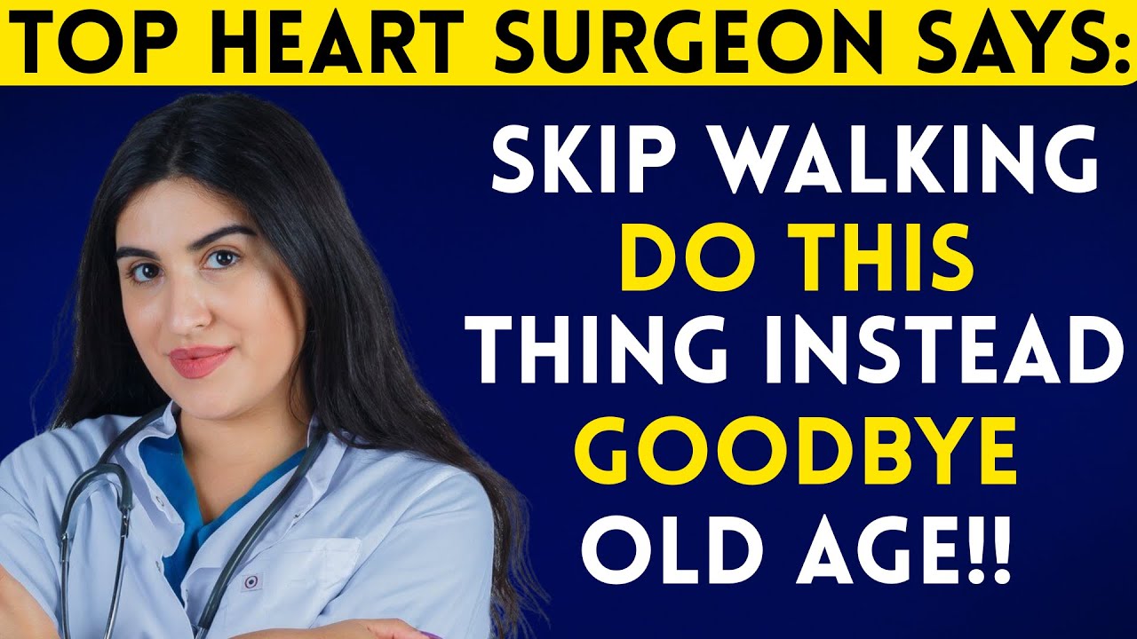Surgeon Reveals: This Simple Exercise Is Better Than Walking After 60 | Senior Health Secrets