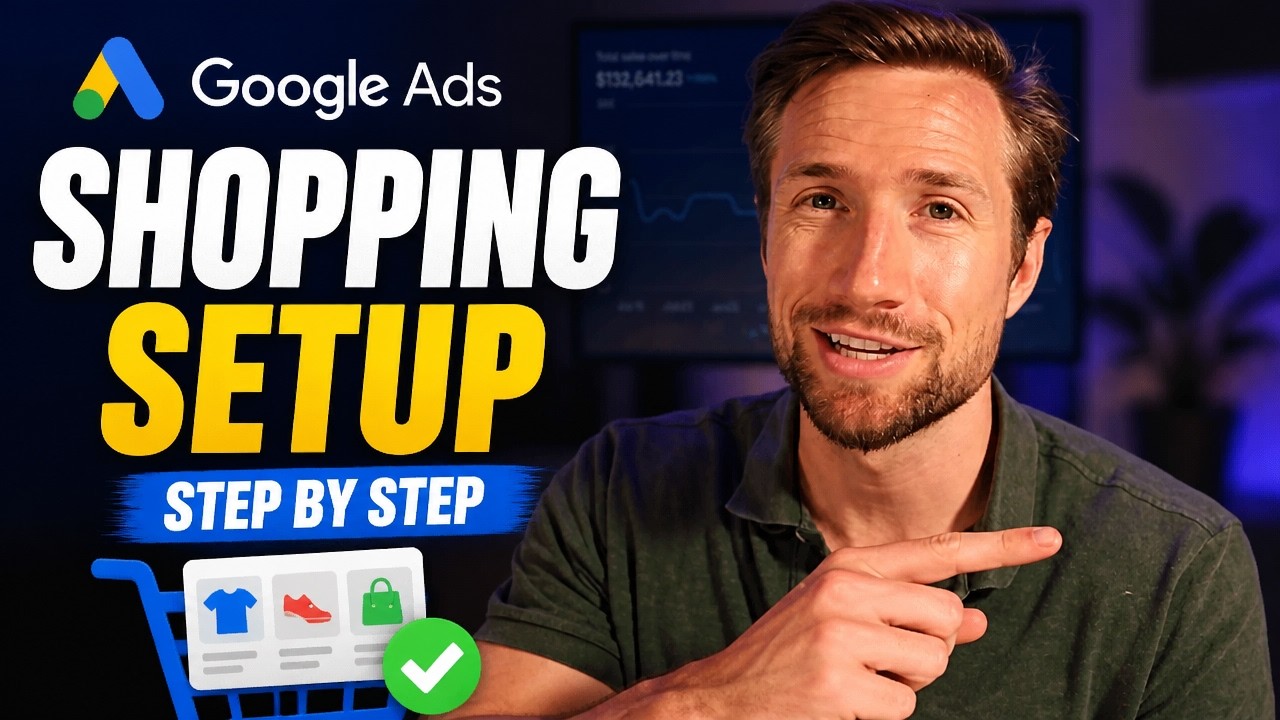 Google Ads Shopping Campaign Setup in 2026 (Step by Step Tutorial ...