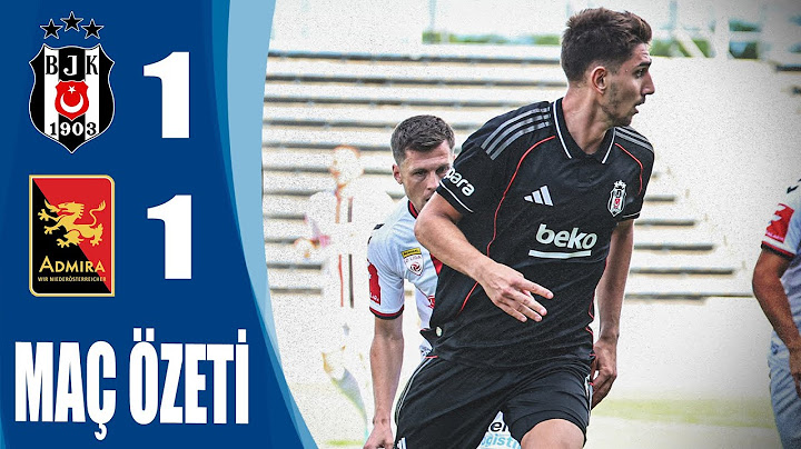 Beşiktaş 1 - 1 Admira Wacker MAÇ ÖZETİ | Beşiktaş Admira Wacker Hazırlık