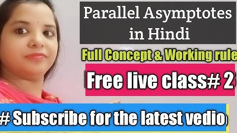 #Parallelasymptotes #differentialcalculis Parllel Asymptotes in Hindi # Free Live Class # Part 2