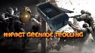 Impact Grenade Trolling - Rainbow Six Siege